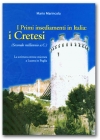 I primi insediamenti in Italia: i Cretesi