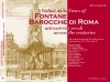 Vedute delle Fontane Barocche di Roma attraverso i secoli