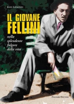 Un giovane cronista di nome Fellini - 